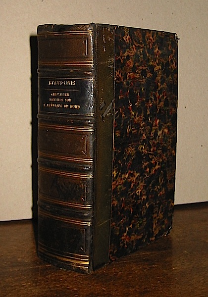 Michel Chevalier Lettres sur l'Amerique du Nord... troisieme edition. Tome I (Tome II e Tome III) 1838 Bruxelles Societé Belge de Librairies